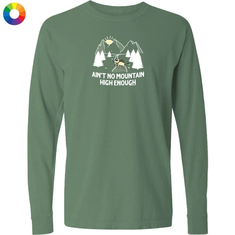 men's promotional t-shirts-Aint No Mountain High Enough  - Classic Long-Sleeve T-Shirt