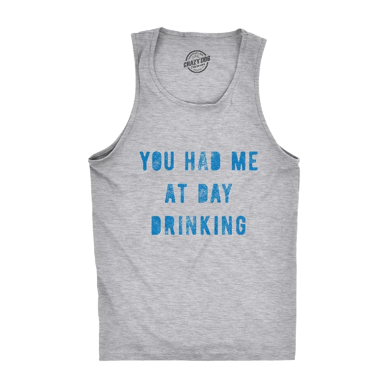 men's tank top for lounging-You Had Me At Day Drinking Men's Tank Top