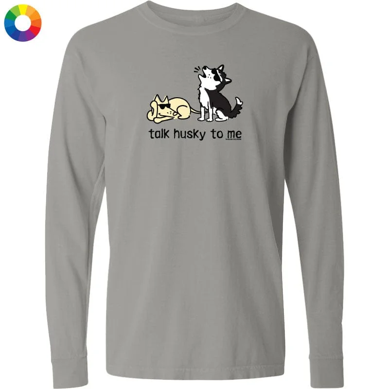 men's patterned t-shirts-Talk Husky To Me - Long-Sleeve T-Shirt Classic